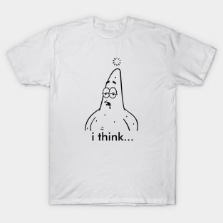 i think T-Shirt